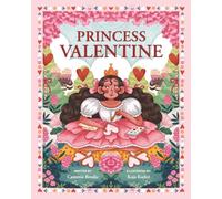 Princess Valentine (The Candy Moon™ Series)