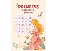 Princess Word Search for Kids Ages 4-8: 50 Easy and Fun Royal Word Search Puzzles with 450 Magical Words | Easy to Read Print Activity Book for Girls, Beginners & Young Readers