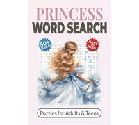 Princess Word Search Puzzle Book: A Relaxing Fairytale Puzzle Book for Adults and Teens | Word Searches with Easy-to-Read Print about Castles, Queens, ... More | Perfect Gift for Moms and Daughters