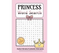 Princess Word Search Puzzle Book: Word Search about Princess, Royalty, Fairy Tale and More | 6x9 inches, 110 pages | 50+ Puzzles … Gift for, Holidays, ... Time. Perfect for ALL AGES, Adults & Kids