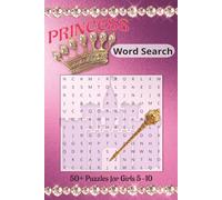 Princess Word Search Puzzle Book: Word Search for Girls: Princess Book | 6x9 in, 110 Pages | 50+ Puzzles | Solutions Included | Great for Gifts and Tech-Free Fun