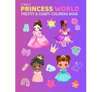 Princess World Coloring Book: Pretty & Comfy Coloring Book