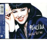 Princessa - Anyone But You/