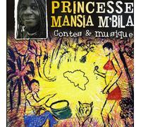 Princesse Mansia M'bila - Contes & Musique