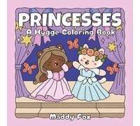 Princesses: A Hygge Coloring Book: A Cozy Coloring Adventure with Fuzzy Princess Animals and Whimsical Nature Scenes (Fuzzy Friends Coloring)