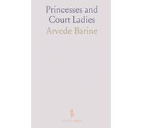 Princesses and Court Ladies: Inside the French court of Louis XIV and the harems of Zanzibar: power, fashion, and private lives