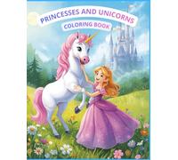 PRINCESSES AND UNICORNS