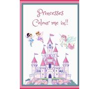 Princesses: Colour me in!!