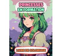 Princesses En Formation Livre De Coloriage: Pages A Colorier De Femmes Royales Multiculturelles Reines Impératrice Majesté Fille Château Palais Noble ... Relaxation | Pour Enfant Adulte Ado Senior