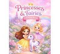 Princesses & Fairies: Coloring Book