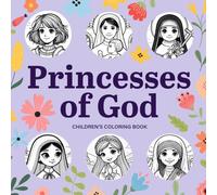 Princesses of God: Catholic Children's Coloring Book