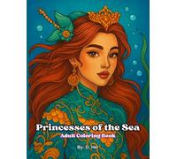 Princesses of the Sea: Adult Coloring Book