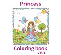 Princess's Amazing Journey vol.1: Coloring Book