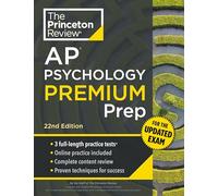 Princeton Review AP Psychology Premium Prep, 22nd Edition: For the NEW 2025 Exam: 3 Practice Tests + Digital Practice + Content Review (College Test Preparation)