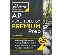 Princeton Review AP Psychology Premium Prep, 23rd Edition: 4 Practice Tests + Digital Practice Online + Content Review