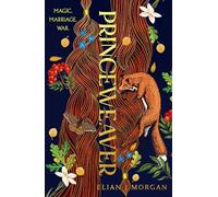 Princeweaver: The Epic Must-Read Slow-Burn Queer Fantasy Romance