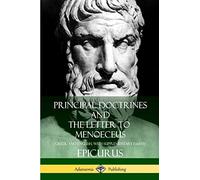 Doctrinas Principales y la Carta a Menoeceo (griego e inglés, con ensayos complementarios)