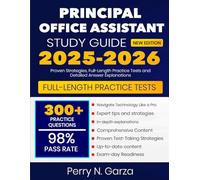 Principal Office Assistant Study Guide 2025-2026: Proven Strategies, Full-Length Practice Tests and Detailed Answer Explanations