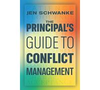 Principal’s Guide to Conflict Management