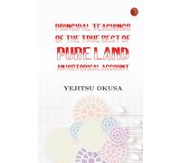 Principal Teachings of The True Sect of Pure Land: An Historical Account