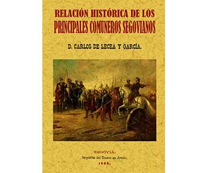 Principales comuneros segovianos : relación histórica