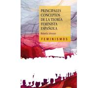 Principales conceptos de la teoría feminista española (Feminismos)