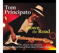 Principato,Tom - Down The Road-The Studio Recordings (2Cd)