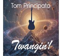 Principato, Tom - Twangin'!