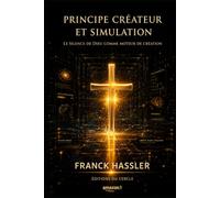 PRINCIPE CRÉATEUR ORIGINEL ET SIMULATION: Le silence de Dieu comme moteur de création (BLACK&GOLD)