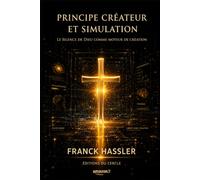 PRINCIPE CRÉATEUR ORIGINEL ET SIMULATION: Le silence de Dieu comme moteur de création (BLACK&GOLD)