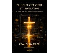PRINCIPE CRÉATEUR ORIGINEL ET SIMULATION: Le silence de Dieu comme moteur de création (BLACK&GOLD)