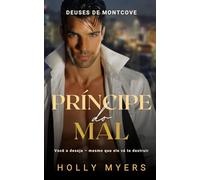 Príncipe do Mal: Um romance dark MM da máfia (Deuses de Montcove)