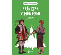Príncipe y mendigo (Clásicos para jóvenes)