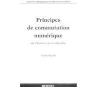 Principes De Commutation Numérique Du Téléphone Au Multimédia (ebook)
