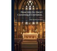 Principes Du Droit Canonique Universel