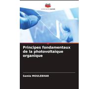 Principes fondamentaux de la photovoltaïque organique