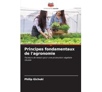 Principes fondamentaux de l'agronomie