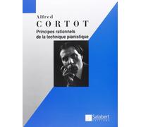 Principes rationnels de la technique pianistique piano