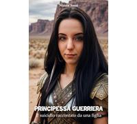 Principessa Guerriera: Il suicidio raccontato da una figlia