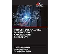 PRINCIPI DEL CALCOLO QUANTISTICO E APPLICAZIONI EMERGENTI