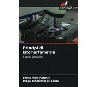 Principi di istomorfometria: e alcune applicazioni