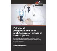 Principi di progettazione delle architetture orientate ai servizi (SOA): Principi di progettazione per interfacce utente orientate alle persone all'interno di un repository orientato ai servizi