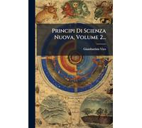 Principi Di Scienza Nuova, Volume 2...