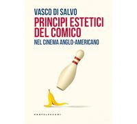 Principi estetici del comico. Nel cinema anglo-americano (Nodi)
