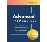 Principia Education Advanced Digital SAT Prep: 4 Full-Length Challenging Tests for the Digital SAT