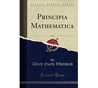 Principia Mathematica, Vol. 3 (Classic Reprint)