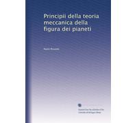 Principii della teoria meccanica della figura dei pianeti