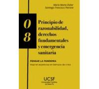 Principio De Razonabilidad Derechos Fundamentales Y Emergencia Sanitar