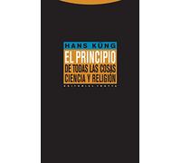 Principio de todas las cosas, El: Ciencia y religión (Estructuras y Procesos. Religión)