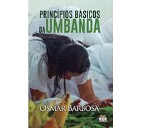 Princípios Básicos Da Umbanda